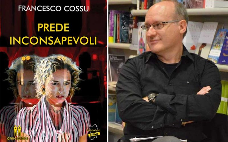 Francesco Cossu prede inconsapevoli